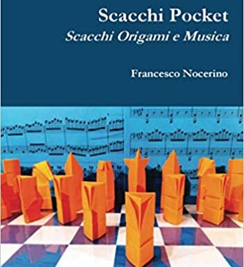 Musica, scacchi e origami. Il nuovo libro di Francesco Nocerino